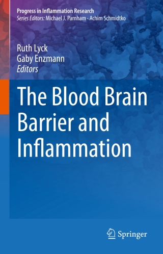 Cover image: The Blood Brain Barrier and Inflammation 9783319455129