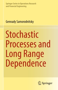 Cover image: Stochastic Processes and Long Range Dependence 9783319455747