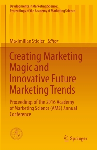Cover image: Creating Marketing Magic and Innovative Future Marketing Trends 9783319455952