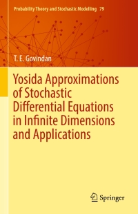 Imagen de portada: Yosida Approximations of Stochastic Differential Equations in Infinite Dimensions and Applications 9783319456829