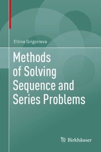 Cover image: Methods of Solving Sequence and Series Problems 9783319456850