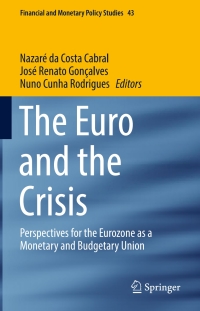 表紙画像: The Euro and the Crisis 9783319457093