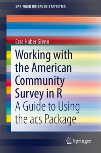 Imagen de portada: Working with the American Community Survey in R 9783319457710