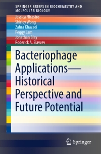 Cover image: Bacteriophage Applications - Historical Perspective and Future Potential 9783319457895