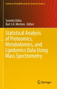 Imagen de portada: Statistical Analysis of Proteomics, Metabolomics, and Lipidomics Data Using Mass Spectrometry 9783319458076
