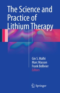Cover image: The Science and Practice of Lithium Therapy 9783319459219