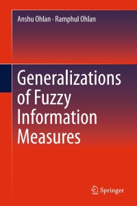 Titelbild: Generalizations of Fuzzy Information Measures 9783319459271