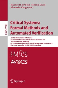 Cover image: Critical Systems: Formal Methods and Automated Verification 9783319459424