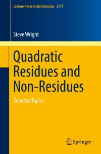 Imagen de portada: Quadratic Residues and Non-Residues 9783319459547