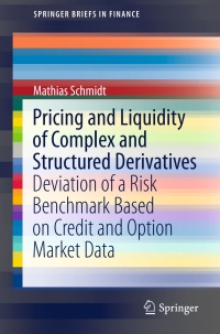 Titelbild: Pricing and Liquidity of Complex and Structured Derivatives 9783319459691