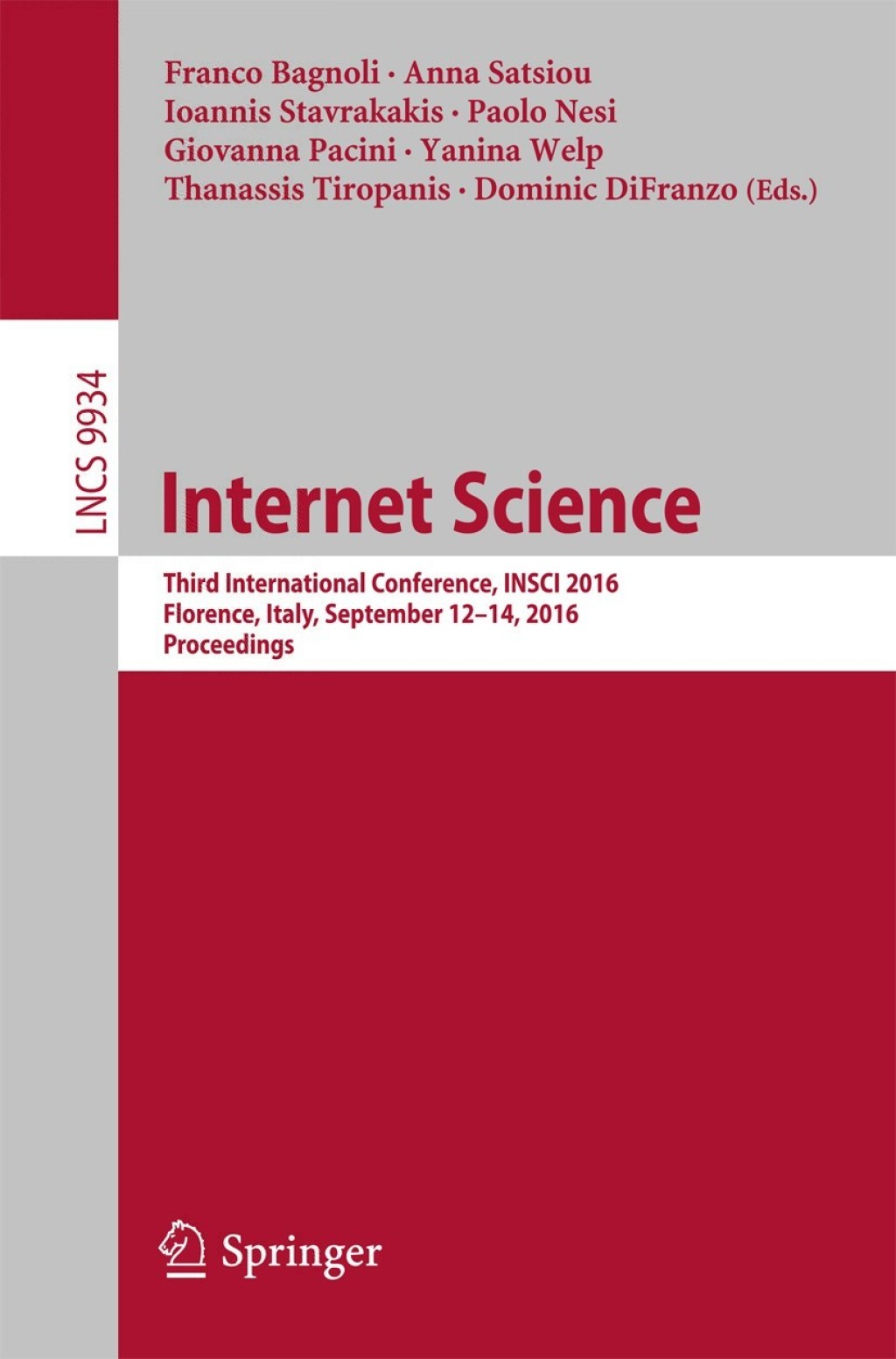 Internet Science Third International Conference, INSCI 2016, Florence, Italy, September 12-14, 2016, Proceedings