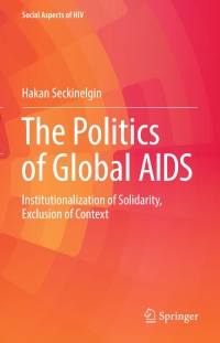 表紙画像: The Politics of Global AIDS 9783319460116
