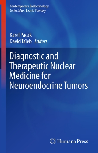 Cover image: Diagnostic and Therapeutic Nuclear Medicine for Neuroendocrine Tumors 9783319460369