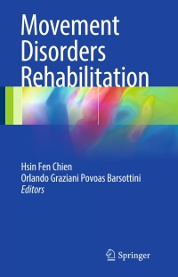 Cover image: Movement Disorders Rehabilitation 9783319460604
