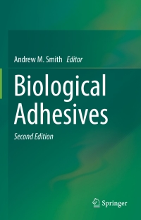 Titelbild: Biological Adhesives 2nd edition 9783319460819