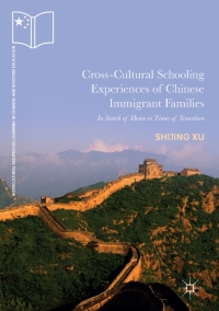 Cover image: Cross-Cultural Schooling Experiences of Chinese Immigrant Families 9783319461021