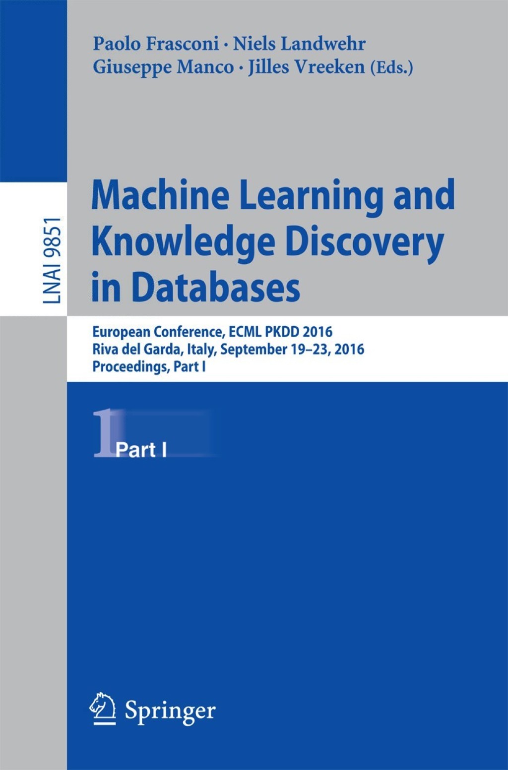 ISBN 9783319461274 product image for Machine Learning and Knowledge Discovery in Databases (eBook Rental) | upcitemdb.com