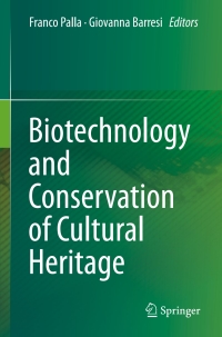 Imagen de portada: Biotechnology and Conservation of Cultural Heritage 9783319461663