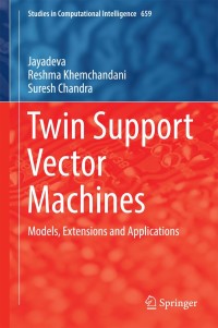 Cover image: Twin Support Vector Machines 9783319461847