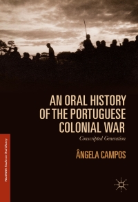 Cover image: An Oral History of the Portuguese Colonial War 9783319461939