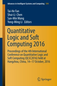 Omslagafbeelding: Quantitative Logic and Soft Computing 2016 9783319462059