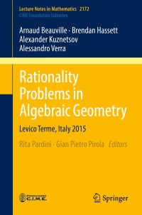 Cover image: Rationality Problems in Algebraic Geometry 9783319462080
