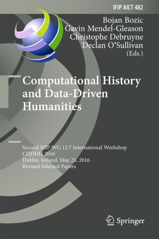 Imagen de portada: Computational History and Data-Driven Humanities 9783319462233