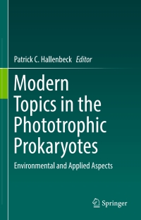 صورة الغلاف: Modern Topics in the Phototrophic Prokaryotes 9783319462592