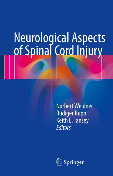 Neurological Aspects of Spinal Cord Injury - FULL INSTANT DOWNLOAD | PDF DOCX EPUB