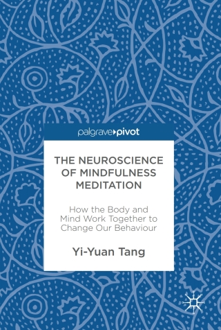 Omslagafbeelding: The Neuroscience of Mindfulness Meditation 9783319463216