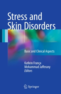 Cover image: Stress and Skin Disorders 9783319463513