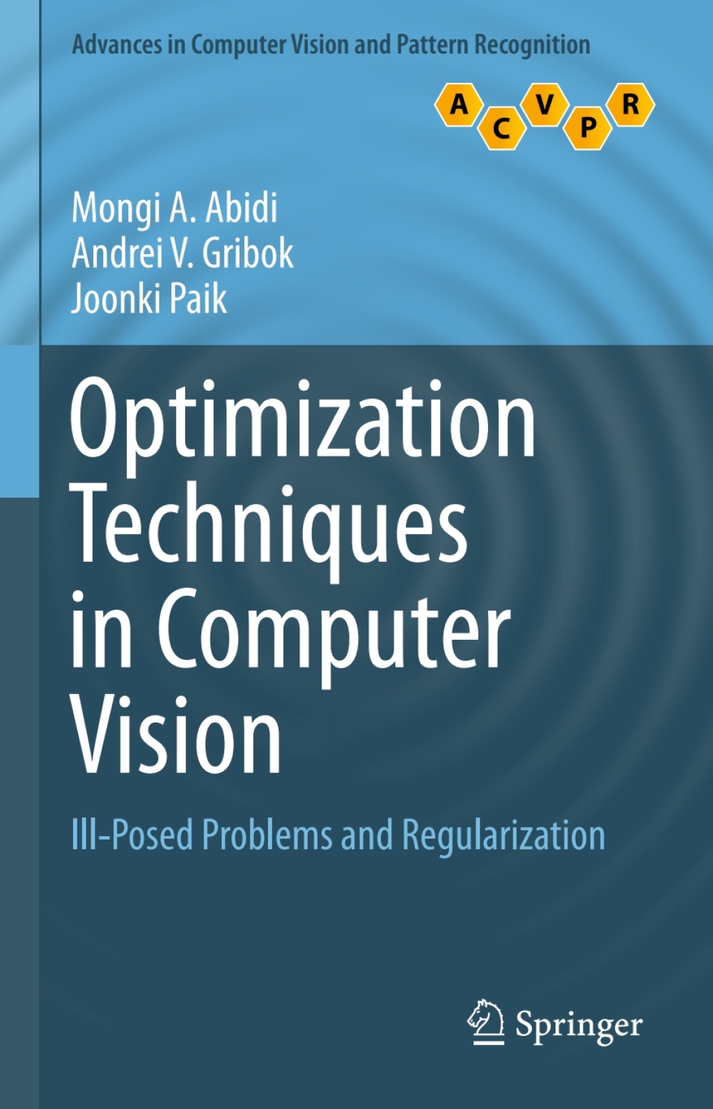 Optimization Techniques in Computer Vision Ill-Posed Problems and Regularization