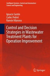 Imagen de portada: Control and Decision Strategies in Wastewater Treatment Plants for Operation Improvement 9783319463667