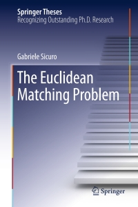 Imagen de portada: The Euclidean Matching Problem 9783319465760