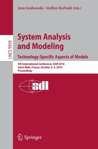 Imagen de portada: System Analysis and Modeling. Technology-Specific Aspects of Models 9783319466125