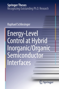 Omslagafbeelding: Energy-Level Control at Hybrid Inorganic/Organic Semiconductor Interfaces 9783319466231