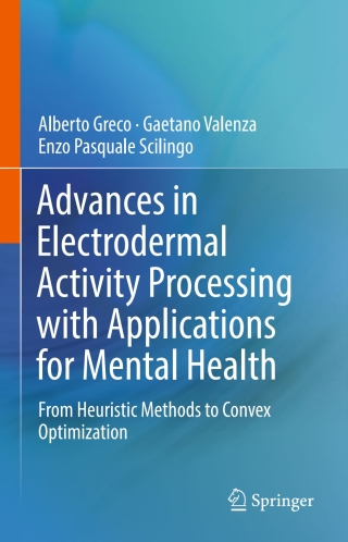 Cover image: Advances in Electrodermal Activity Processing with Applications for Mental Health 9783319467047