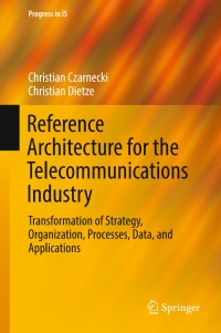 Imagen de portada: Reference Architecture for the Telecommunications Industry 9783319467559