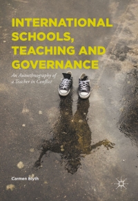 Cover image: International Schools, Teaching and Governance 9783319467825