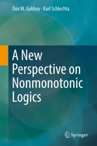 Cover image: A New Perspective on Nonmonotonic Logics 9783319468150