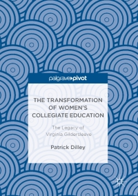 Immagine di copertina: The Transformation of Women’s Collegiate Education 9783319468600