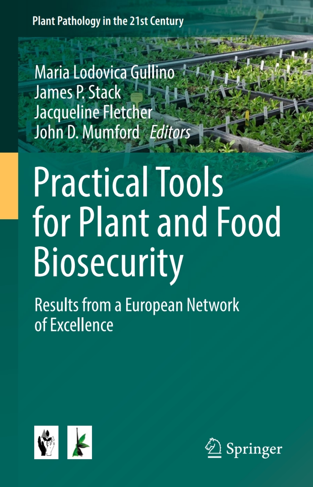 Practical Tools for Plant and Food Biosecurity Results from a European Network of Excellence