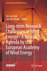 表紙画像: Long-term Research Challenges in Wind Energy - A Research Agenda by the European Academy of Wind Energy 9783319469188