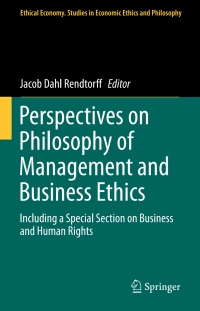 صورة الغلاف: Perspectives on Philosophy of Management and Business Ethics 9783319469720