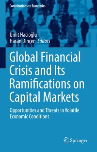 Imagen de portada: Global Financial Crisis and Its Ramifications on Capital Markets 9783319470207