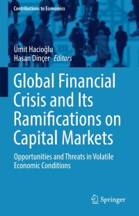 Omslagafbeelding: Global Financial Crisis and Its Ramifications on Capital Markets 9783319470207