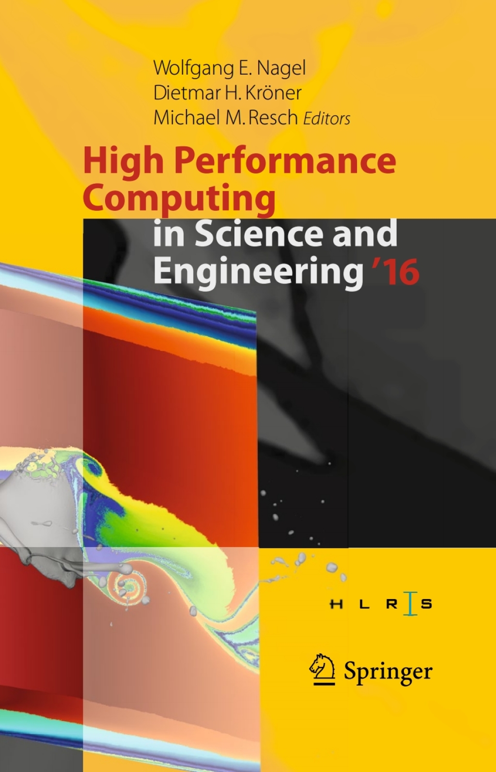 High Performance Computing in Science and Engineering ´16 Transactions of the High Performance Computing Center,  Stuttgart (HLRS) 2016