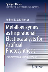 Cover image: Metalloenzymes as Inspirational Electrocatalysts for Artificial Photosynthesis 9783319470689