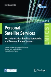 Imagen de portada: Personal Satellite Services. Next-Generation Satellite Networking and Communication Systems 9783319470801