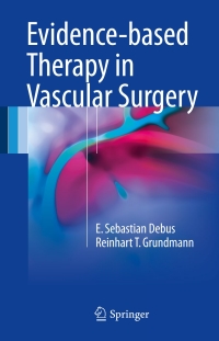 Immagine di copertina: Evidence-based Therapy in Vascular Surgery 9783319471471